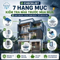 Checklist 7 Hạng Mục Kiểm Tra Nhà Trước Mùa Mưa TP.HCM — Tiết Kiệm Hàng Triệu Đồng